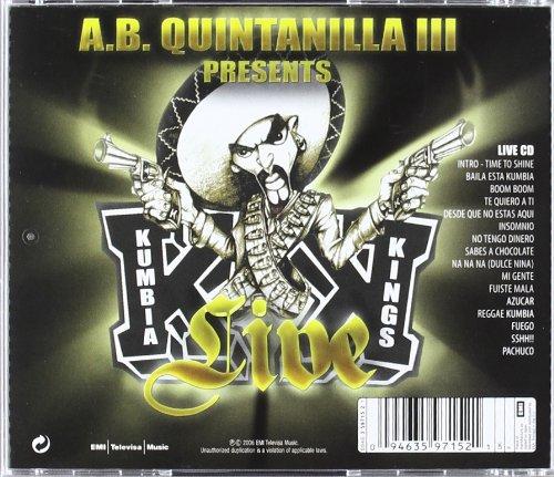 Kumbia Kings - Live - A.B. Quintanilla III presents