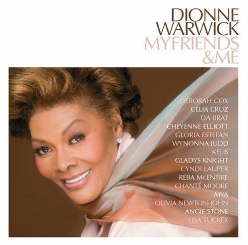 Warwick, Dionne - My Friends & Me GLORIA ESTEFAN / KELIS / MYA