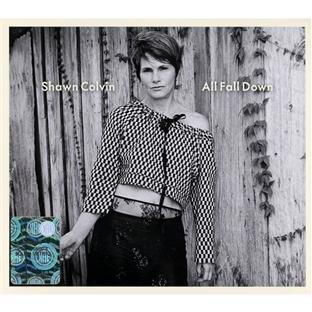 Colvin, Shawn - All fall down