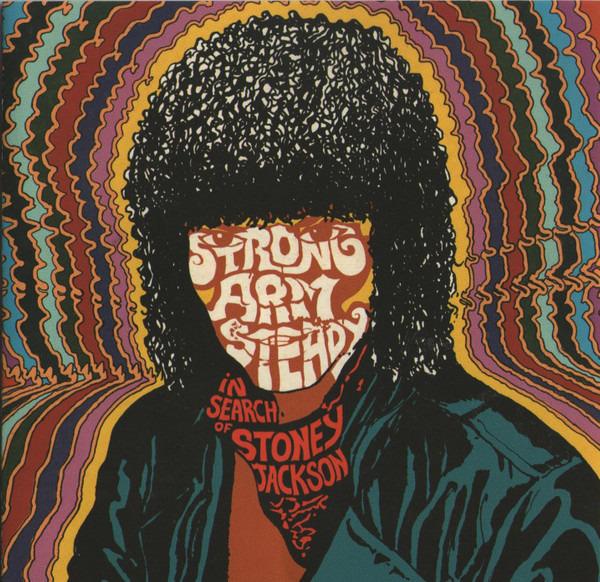 Strong Arm Steady - In Search Of Stoney Jackson PLANET ASIA