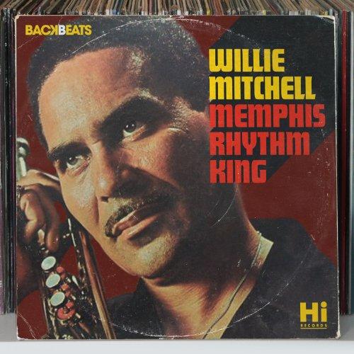 Mitchell, Willie - Memphis Rhythm King
