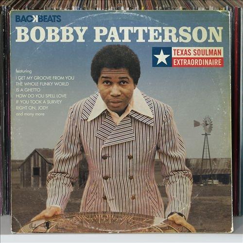 Patterson, Bobby - Texas Soulman Extraordinaire
