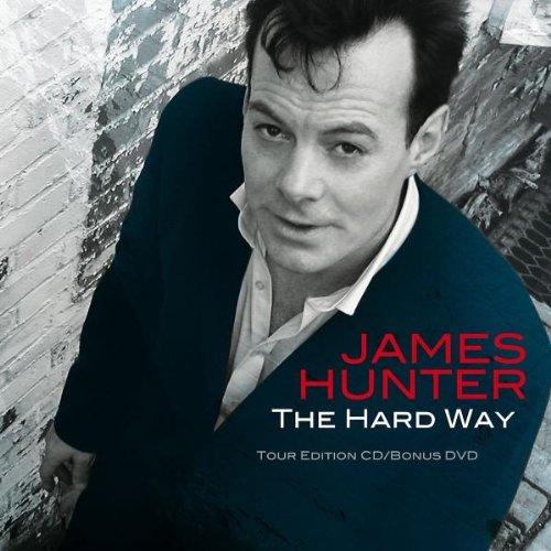 Hunter, James - The Hard Way (Tour Edition) +BONUS-DVD
