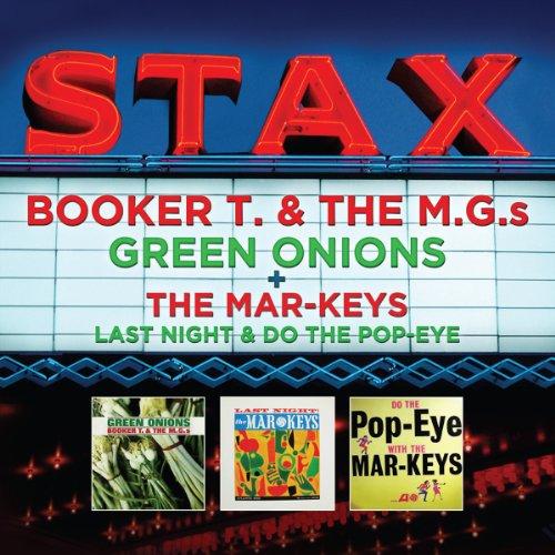 Booker T. & The M.G.s / Mar-Keys - Green Onions / Last Night / Pop-Eye