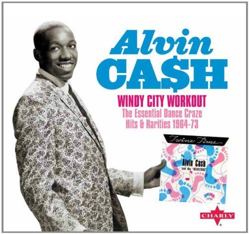 Cash, Alvin - Windy City Workout THE REGISTERS CRAWLERS