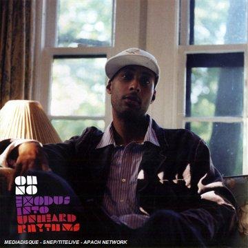 Oh No - Exodus Into Unheard Rhythms BUCKSHOT ALOE BLACC