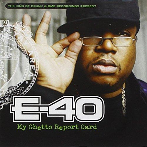 E-40 - My Ghetto Report Card JUELZ SANTANA
