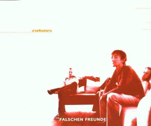 Falschen Freunde, die - Zuhaus