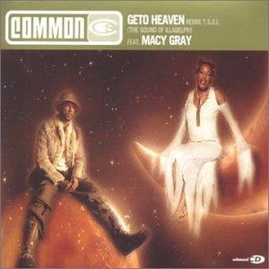 Common Ft Macy Gray - Geto Heaven