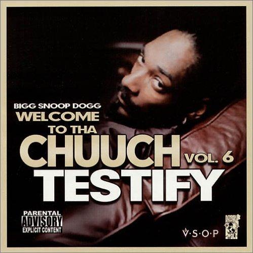 Snoop Dogg - Welcome To Tha Chuuch Vol. 6