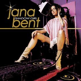 Bent, Jana - Shadow Girl