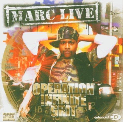 Marc Live - Operation Infinite Grit