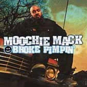 Moochie Mack - Broke Pimpin'
