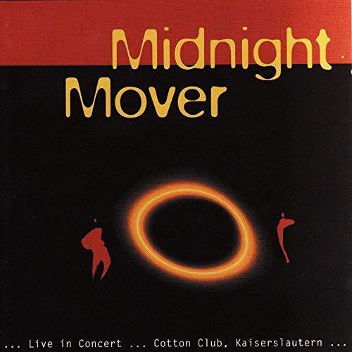 Midnight Mover - Live in Concert Cotton Club, Kaiserslautern