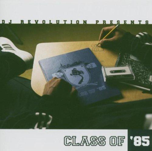 VA DJ Revolution - Class Of '85 RUN-DMC LL COOL J