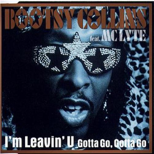 Collins, Bootsy f. MC Lyte - I'm Leavin' U MOUSSE T DJ TONKA