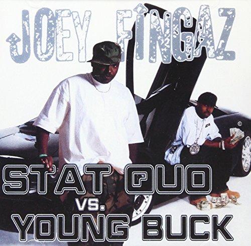 Young Buck vs. Stat Quo - Joey Fingaz