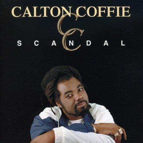 Coffie, Calton (Inner Circle) - Scandal