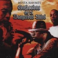 Busta Rhymes - Confessions of a Dangerous Mind