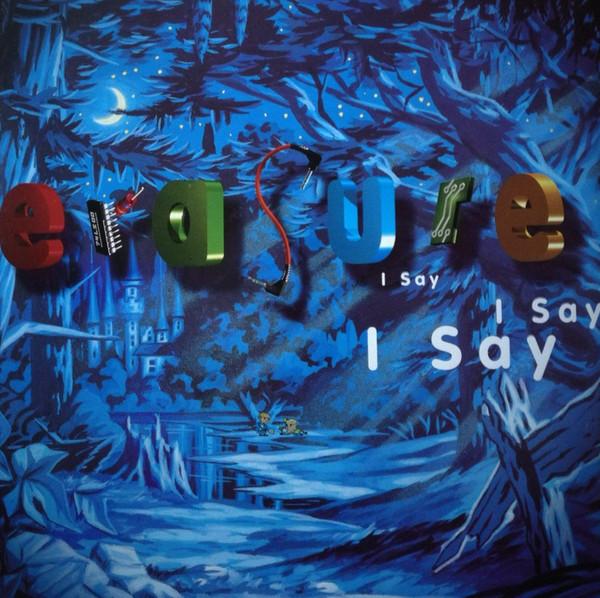 Erasure - I Say I Say I Say LTD. ED. Pop Up Cover
