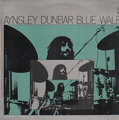 Dunbar, Aynsley / Blue Whale - Blue Whale ZAPPA JOHN MAYALL UFO