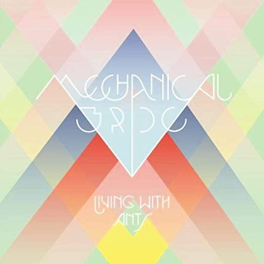 Mechanical Bride - Living With Ants