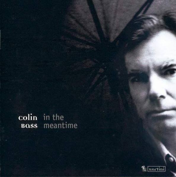 Bass, Colin - In The Meantime