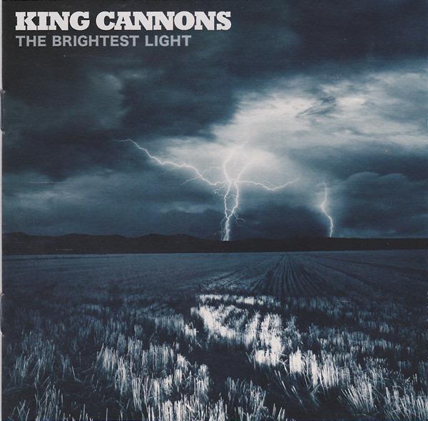 King Cannons - The Brightest Light