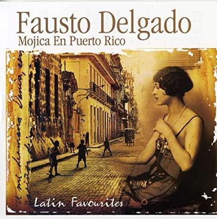 Delgado, Fausto - Latin Favourites