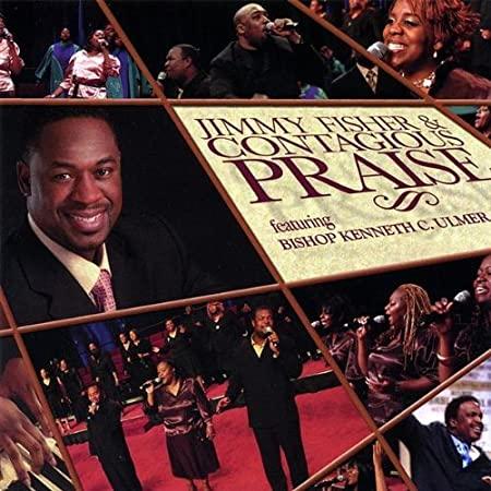 Fisher, Jimmy & Praise, Contagious - Jimmy Fisher & Contagious Praise