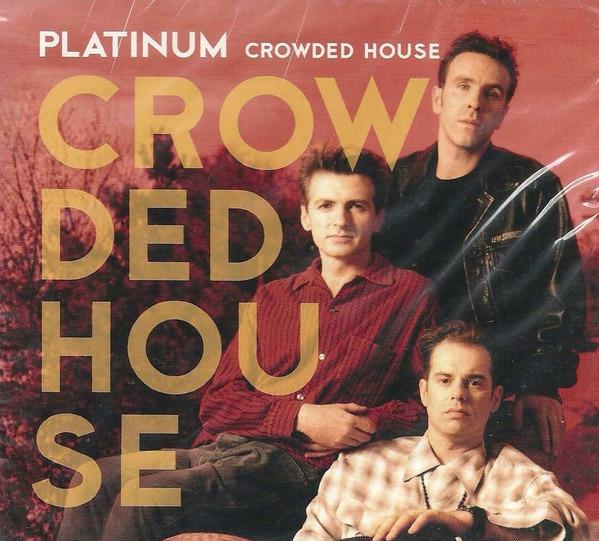 Crowded House - Platinum
