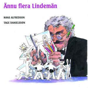 Alfredson, Hans / Tage Danielsson - Ännu flera Lindemän