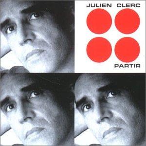 Clerc, Julien - Partir