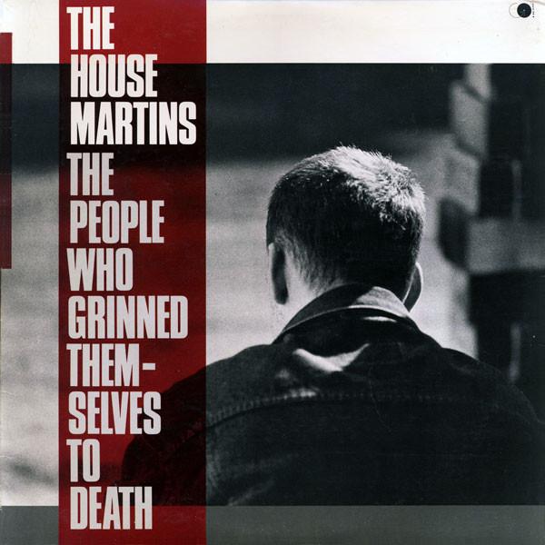 Housemartins, the - The People Who Grinned Themselves To Death HOLLIES