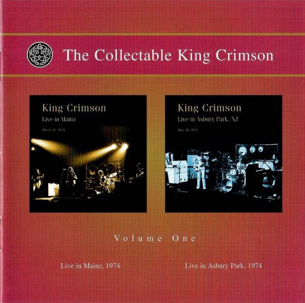King Crimson - The Collectable Vol.1 (Live In Mainz, 1974 / Live In Asbury Park, 1974)