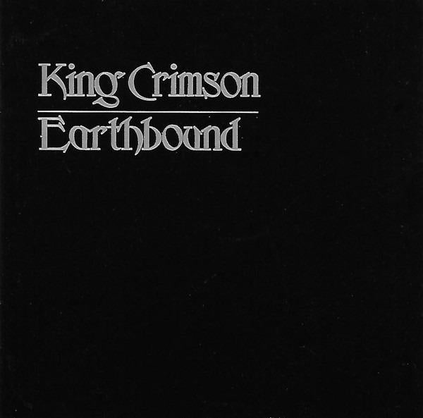 King Crimson - Earthbound REMASTERED ROBERT FRIPP