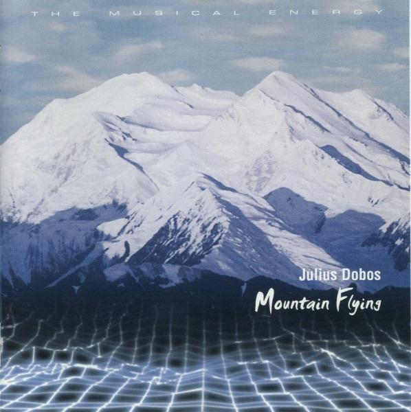 Dobos, Julius - Mountain Flying