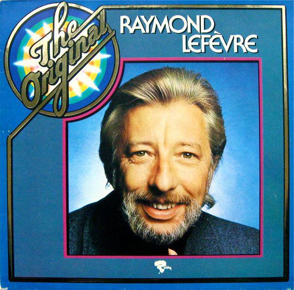 Lefèvre, Raymond - The Original Raymond Lefèvre