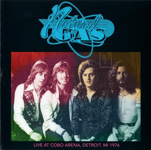 Natural Gas - Live From The Vault (Live At Cobo Arena, Detroit, MI 1976)