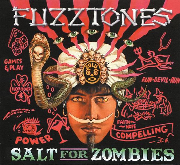 Fuzztones, The - Salt For Zombies