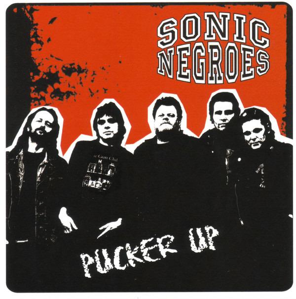 Sonic Negroes - Pucker Up