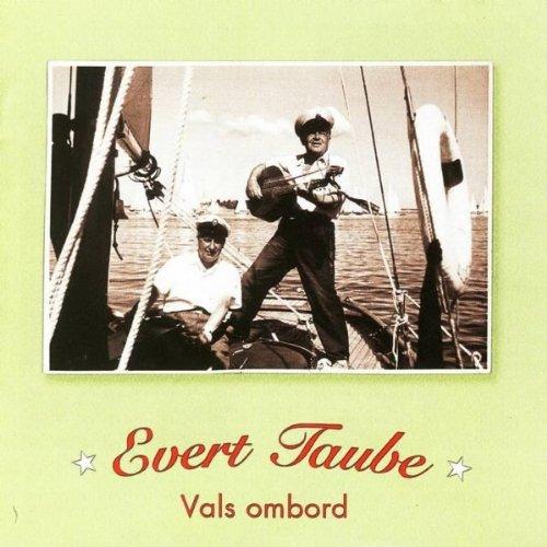Taube, Evert - Vals ombord