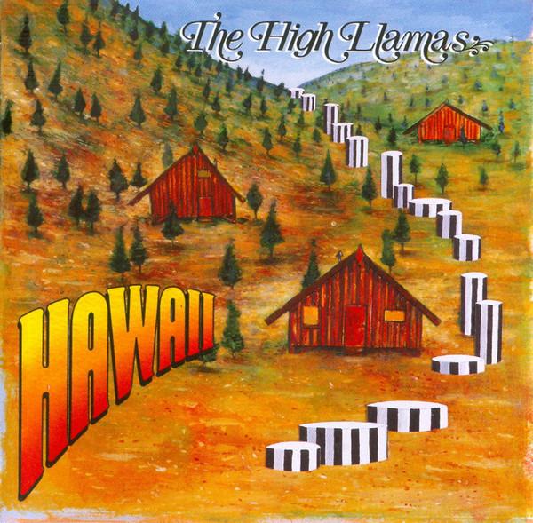 High Llamas, The - Hawaii