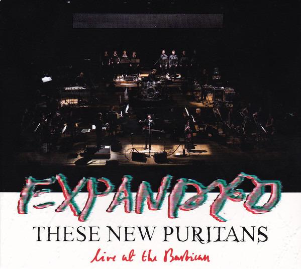 These New Puritans - Expanded - Live At The Barbican