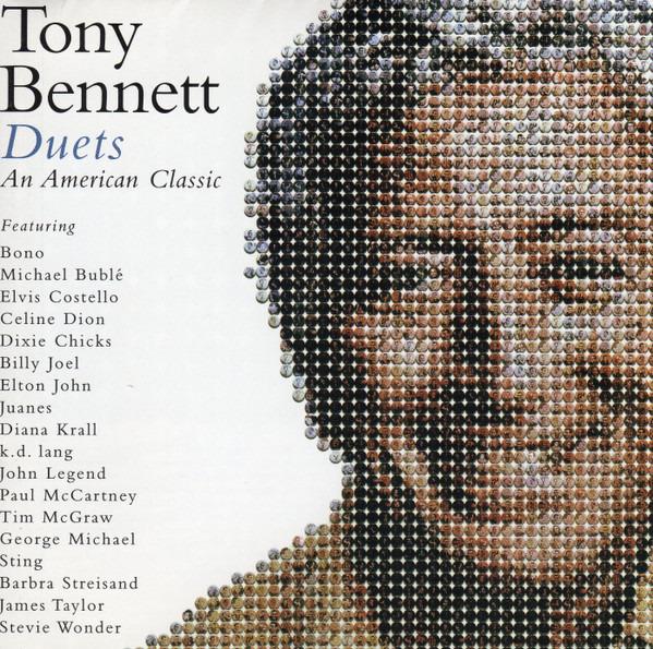 Bennett, Tony - Duets (An American Classic) FEAT. ELTON JOHN CELINE DION