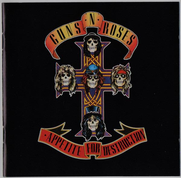 Guns N' Roses - Appetite For Destruction