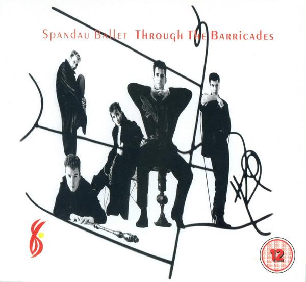 Spandau Ballet - Through The Barricades
