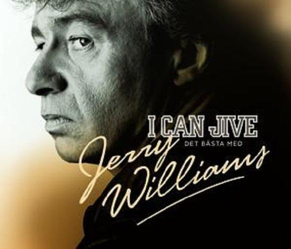 Williams, Jerry - I Can Jive: Det Bästa Med Jerry Williams