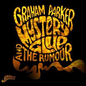 Parker, Graham And The Rumour - Mystery Glue