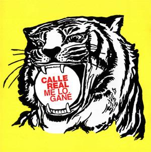 Calle Real - Me Lo Gané